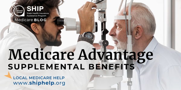 Medicare Advantage Supplemental Benefits