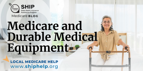 Medicare and Durable Medical Equipment