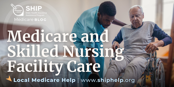 male nursing helping a older man in a skilled nursing facility setting with Medicare coverage